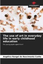The use of art in everyday life in early childhood education af Angélica Rangel do Nascimento Cunha