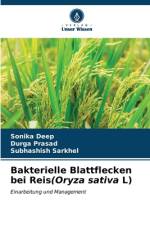 Bakterielle Blattflecken bei Reis(Oryza sativa L) af Sonika Deep