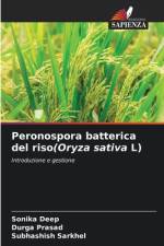 Peronospora batterica del riso(Oryza sativa L) af Sonika Deep