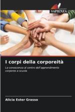 I corpi della corporeità af Alicia Ester Grasso
