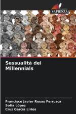 Sessualità dei Millennials af Francisco Javier Rosas Ferruzca