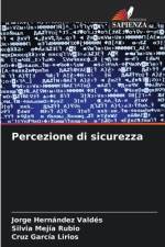 Percezione di sicurezza af Jorge Hernández Valdés