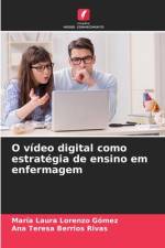 O vídeo digital como estratégia de ensino em enfermagem af María Laura Lorenzo Gómez