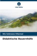 Didaktische Bauernhöfe af Nils Solórzano Villarreal