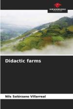 Didactic farms af Nils Solórzano Villarreal