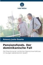 Pensionsfonds. Der dominikanische Fall af Amaury Justo Duarte
