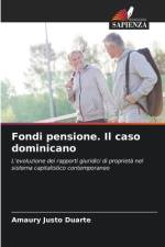 Fondi pensione. Il caso dominicano af Amaury Justo Duarte