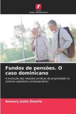 Fundos de pensões. O caso dominicano af Amaury Justo Duarte