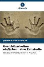 Unsichtbarkeiten einfärben: eine Fallstudie af Josiane Beloni de Paula