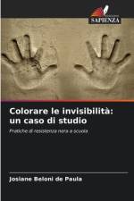 Colorare le invisibilità: un caso di studio af Josiane Beloni de Paula