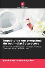 Impacto de um programa de estimulação precoce af Jose Rafael Escalona Aguilera