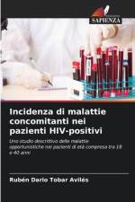 Incidenza di malattie concomitanti nei pazienti HIV-positivi af Rubén Dario Tobar Avilés