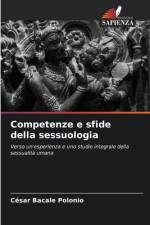 Competenze e sfide della sessuologia af César Bacale Polonio