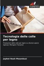 Tecnologia delle colle per legno af Japhet Noah Mwambusi