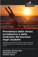 Prevalenza dello stress accademico e della sindrome del burnout negli studenti af Geraldine Nicolas Bon
