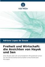 Freiheit und Wirtschaft: die Ansichten von Hayek und Sen af Adriano Lopes de Souza