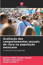 Avaliação dos comportamentos sexuais de risco na população mexicana af Adriana Edith Pastén Zapata