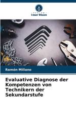 Evaluative Diagnose der Kompetenzen von Technikern der Sekundarstufe af Ramón Millano