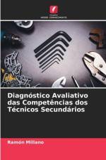 Diagnóstico Avaliativo das Competências dos Técnicos Secundários af Ramón Millano