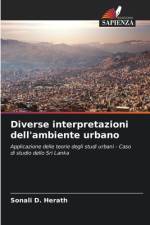 Diverse interpretazioni dell'ambiente urbano af Sonali D. Herath