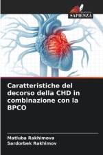 Caratteristiche del decorso della CHD in combinazione con la BPCO af Matluba Rakhimova