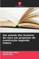Um estudo dos factores de risco em projectos de construção segundo Indore af Md Hamdan Alam