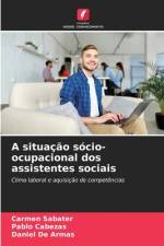 A situação sócio-ocupacional dos assistentes sociais af Carmen Sabater