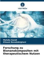 Forschung zu Bionanokompositen mit therapeutischem Nutzen af Mehdia Gandi