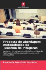Proposta de abordagem metodológica do Teorema de Pitágoras af Emanuelle Jesús Soto Cascante