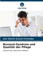 Burnout-Syndrom und Qualität der Pflege af José Gabriel Anyosa Fernández