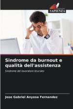 Sindrome da burnout e qualità dell'assistenza af José Gabriel Anyosa Fernández