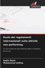Ruolo dei regolamenti internazionali sulle attività non performing af Sadia Munir