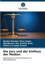 Die Jury und der Einfluss der Medien af Narbal Mendes Silva Júnior