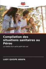 Compilation des situations sanitaires au Pérou af Lady Quispe Arapa