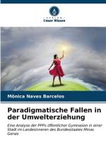 Paradigmatische Fallen in der Umwelterziehung af Mônica Naves Barcelos