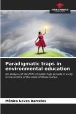 Paradigmatic traps in environmental education af Mônica Naves Barcelos