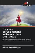 Trappole paradigmatiche nell'educazione ambientale af Mônica Naves Barcelos