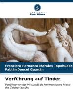 Verführung auf Tinder af Francisco Fernando Morales Topahueso