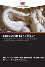 Séduction sur Tinder af Francisco Fernando Morales Topahueso
