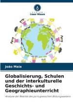 Globalisierung, Schulen und der interkulturelle Geschichts- und Geographieunterricht af João Maia
