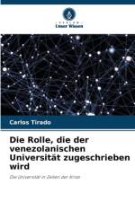 Die Rolle, die der venezolanischen Universität zugeschrieben wird af Carlos Tirado