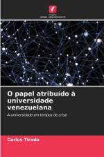 O papel atribuído à universidade venezuelana af Carlos Tirado