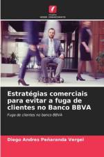 Estratégias comerciais para evitar a fuga de clientes no Banco BBVA af Diego Andres Peñaranda Vergel