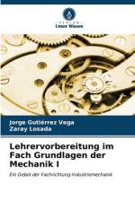 Lehrervorbereitung im Fach Grundlagen der Mechanik I af Jorge Gutiérrez Vega