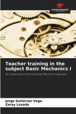 Teacher training in the subject Basic Mechanics I af Jorge Gutiérrez Vega