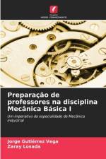 Preparação de professores na disciplina Mecânica Básica I af Jorge Gutiérrez Vega