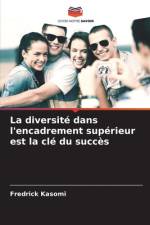 La diversité dans l'encadrement supérieur est la clé du succès af Fredrick Kasomi