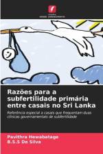 Razões para a subfertilidade primária entre casais no Sri Lanka af Pavithra Hewabatage