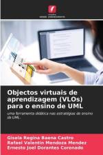 Objectos virtuais de aprendizagem (VLOs) para o ensino de UML af Gisela Regina Baena Castro