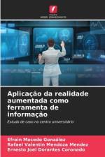 Aplicação da realidade aumentada como ferramenta de informação af Efrain Macedo González